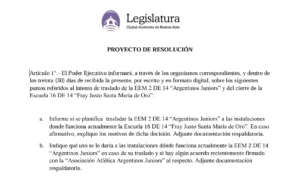 [LEGISLATURA] Pedido de informes sobre intento de tralado del colegio Argentinos Juniors y cierre de la Escuela 16 de 12